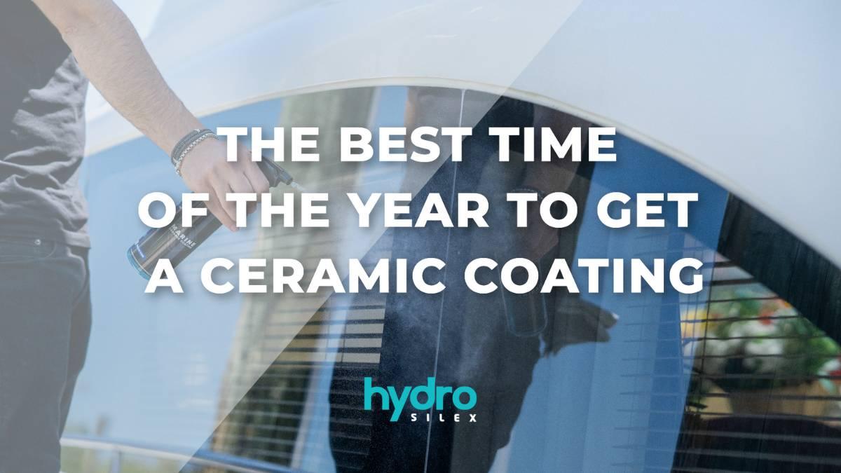 The Best Time Of The Year To Get A Ceramic Coating